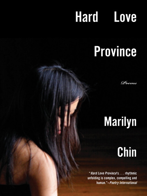 Title details for Hard Love Province by Marilyn Chin - Wait list